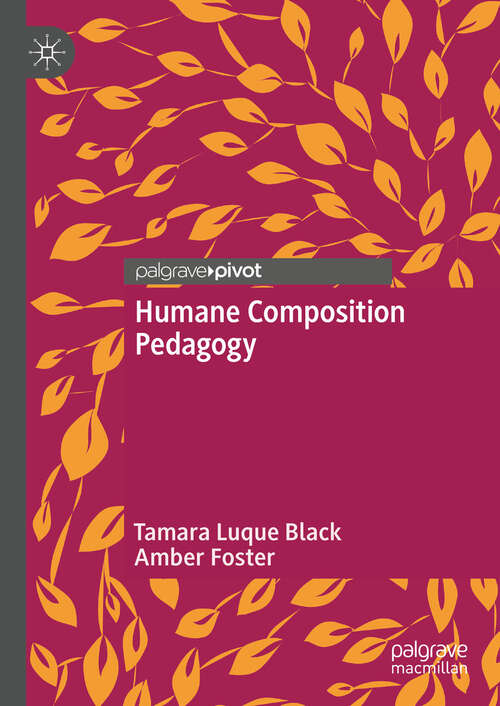 Book cover of Humane Composition Pedagogy