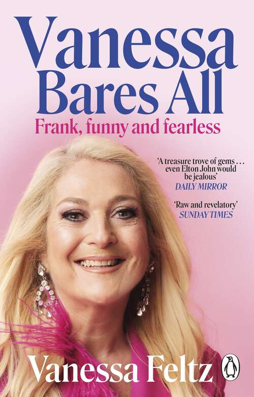 Book cover of Vanessa Bares All: The hilarious and inspiring official autobiography from the queen of British entertainment