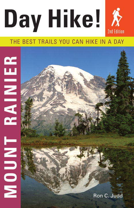 Day Hike! Mount Rainier, 2nd Edition