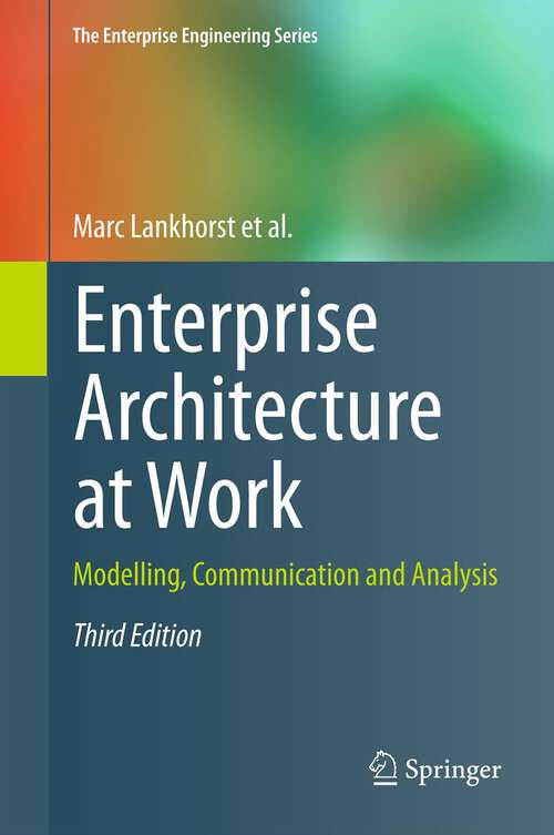 Book cover of Enterprise Architecture at Work: Modelling, Communication and Analysis