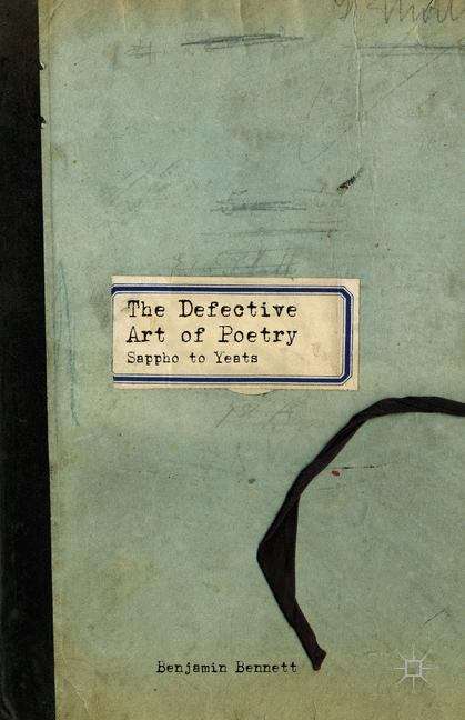 Book cover of The Defective Art of Poetry