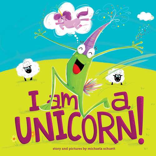 Book cover of I Am a Unicorn!