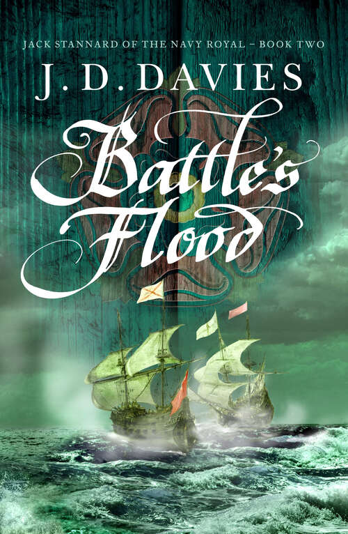 Book cover of Battle's Flood (Jack Stannard of the Navy Royal)