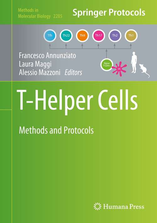 T-Helper Cells: Methods and Protocols (Methods in Molecular Biology #2285)