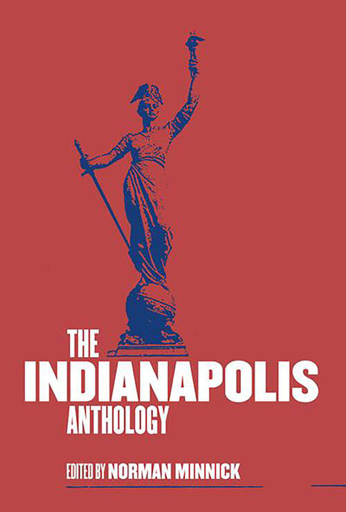 Book cover of The Indianapolis Anthology (Belt City Anthologies)
