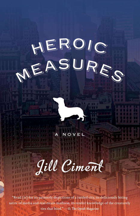 Book cover of Heroic Measures: A Novel
