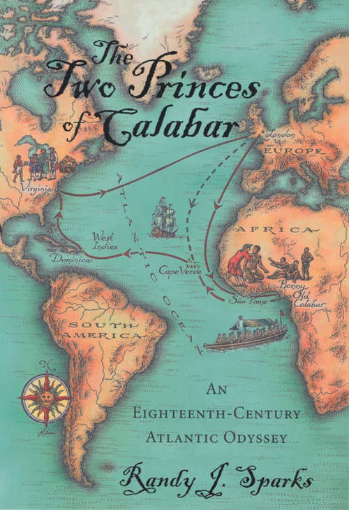 Book cover of The Two Princes of Calabar: An Eighteenth-Century Atlantic Odyssey