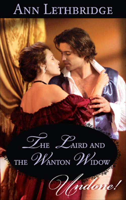 Book cover of The Laird and the Wanton Widow (Undone!)
