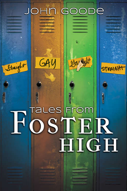 Tales From Foster High (Tales from Foster High (Harmony Ink) #1)