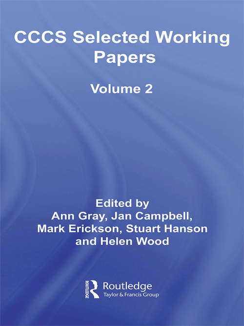 CCCS Selected Working Papers: Volume 2