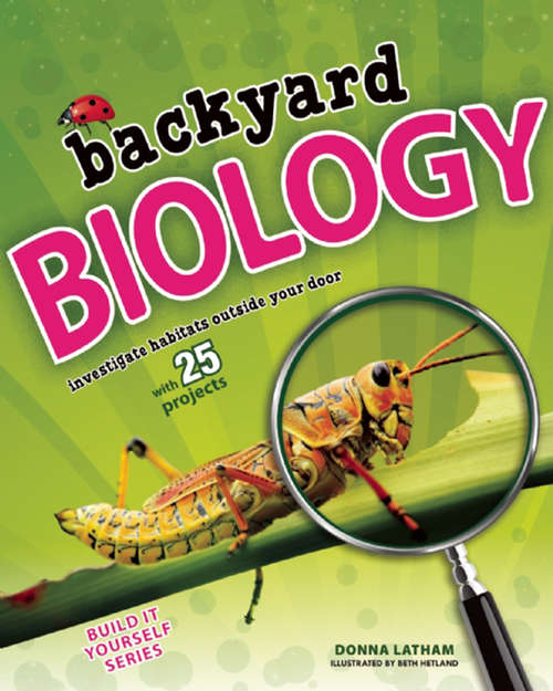Backyard BIOLOGY
