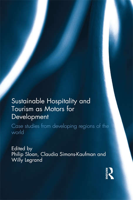 Sustainable Hospitality and Tourism as Motors for Development