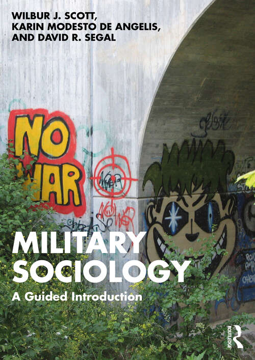 Military Sociology: A Guided Introduction (Sage Library Of Military And Strategic Studies)