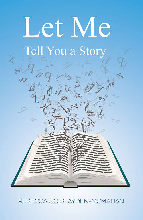 Book cover of Let Me Tell You a Story