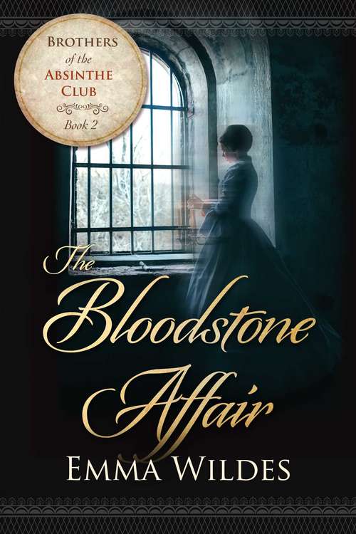 Book cover of The Bloodstone Affair (Brothers of the Absinthe Club #2)