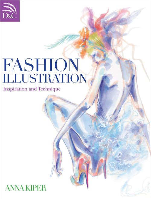 Book cover of Fashion Illustration: Inspiration and Technique