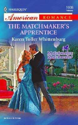 Book cover of The Matchmaker's Apprentice (The Matchmaker Series, Book #1)
