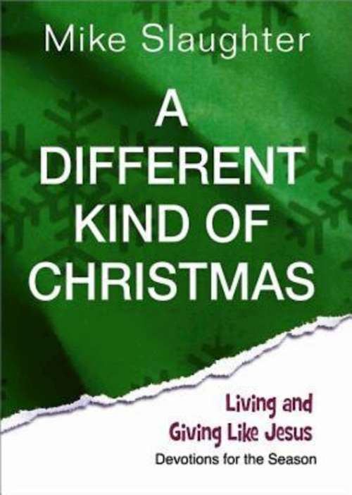 Book cover of A Different Kind of Christmas: Devotions for the Season (A Different Kind of Christmas)