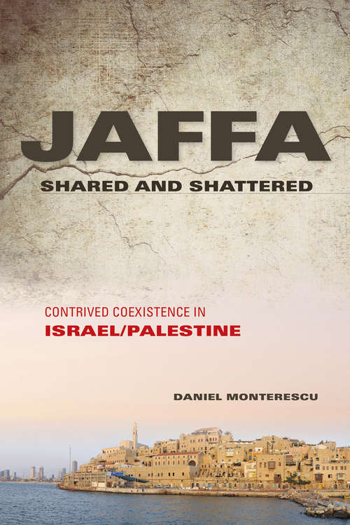 Book cover of Jaffa Shared and Shattered