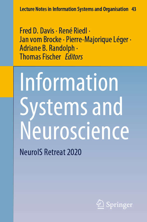 Information Systems and Neuroscience: NeuroIS Retreat 2020 (Lecture Notes in Information Systems and Organisation #43)