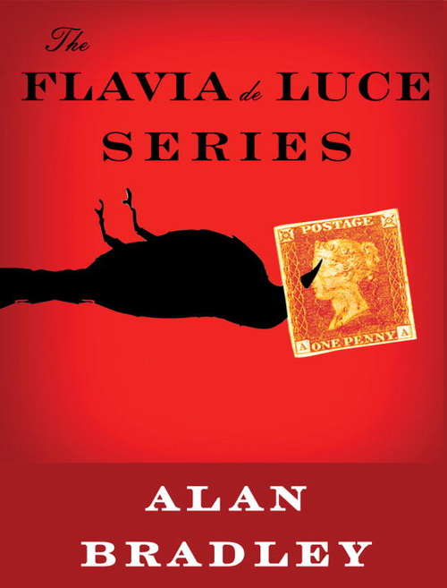 Book cover of The Flavia de Luce Series 4-Book Bundle (Flavia de Luce : 1, 2, 3, 4,)