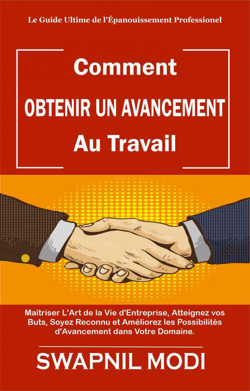 Book cover of Comment OBTENIR UNE PROMOTION au travail