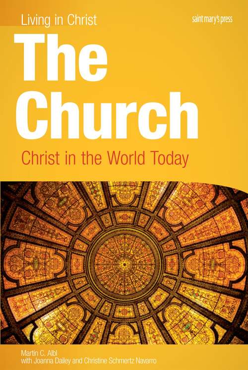 Book cover of The Church: Christ in the World Today