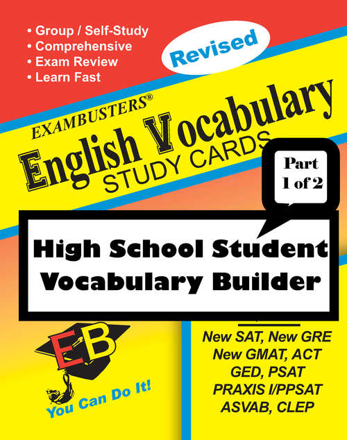 Book cover of Exambusters English Vocabulary Study Cards: High School Vocabulary Builder--Part 1 of 2: High School (Exambusters Vocabulary #1)