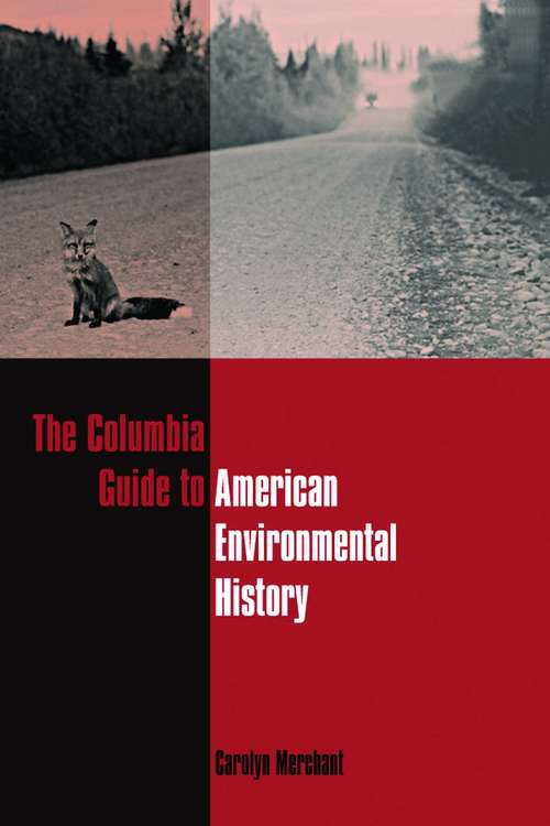 Book cover of The Columbia Guide to American Environmental History
