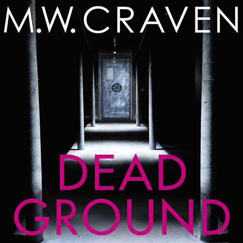 Book cover of Dead Ground: The Sunday Times bestselling thriller (Washington Poe #4)
