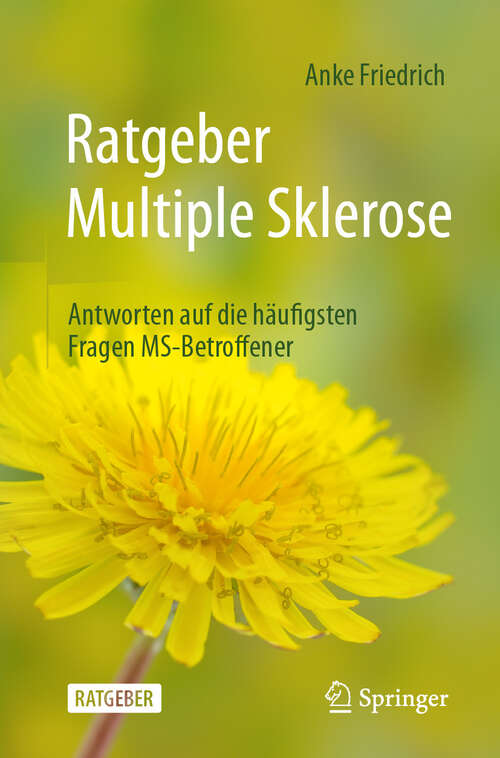 Book cover of Ratgeber Multiple Sklerose: Antworten auf die häufigsten Fragen MS-Betroffener (2. Auflage 2025)