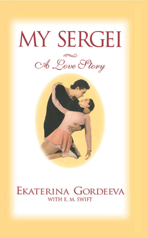 Book cover of My Sergei: A Love Story