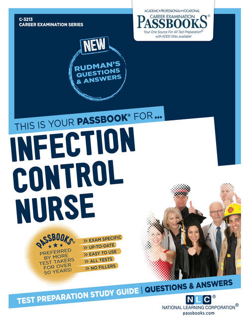Book cover of Infection Control Nurse: Passbooks Study Guide (Career Examination Series: C-3213)