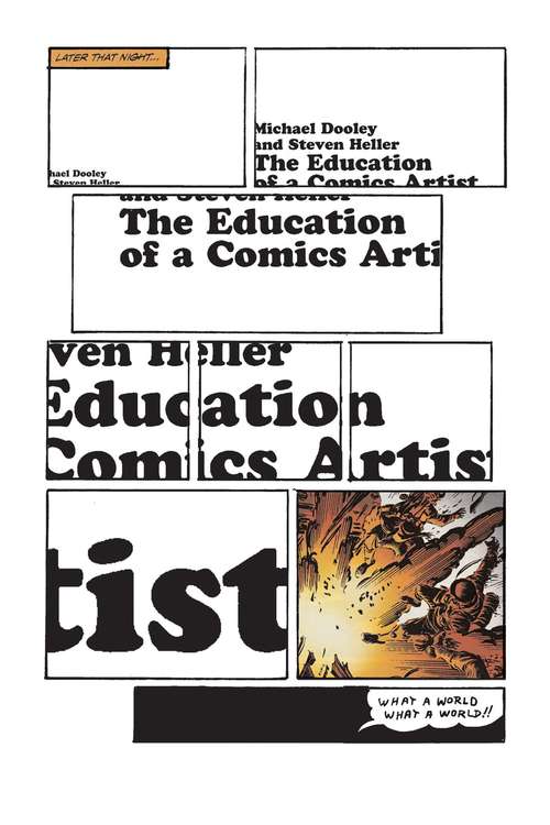 Book cover of The Education of a Comics Artist: Visual Narrative in Cartoons, Graphic Novels, and Beyond