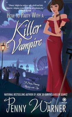Book cover of How to Party with a Killer Vampire