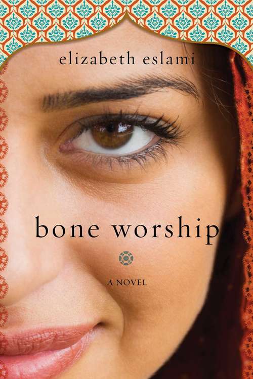 Book cover of Bone Worship: A Novel