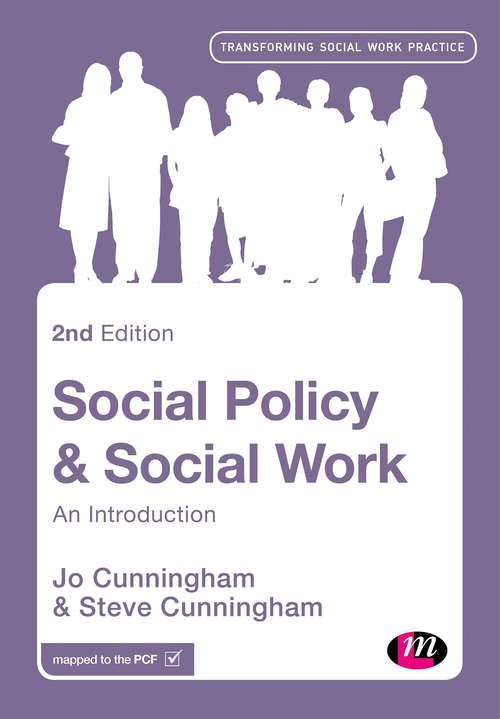 Book cover of Social Policy and Social Work: An Introduction (Second Edition) (Transforming Social Work Practice Series)