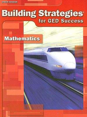 Book cover of Steck-Vaughn Building Strategies for GED Success: Mathematics