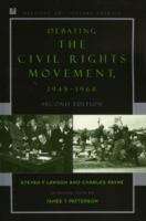Debating the Civil Rights Movement, 1945-1968 (2nd edition)