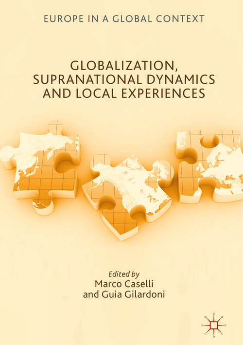 Book cover of Globalization, Supranational Dynamics and Local Experiences