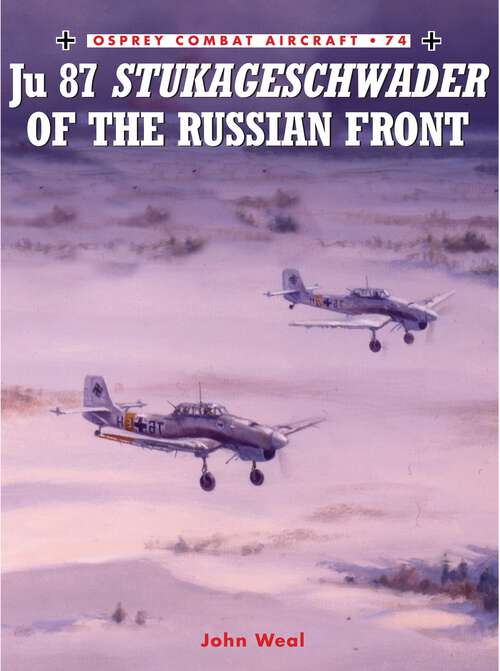 Book cover of Junkers Ju 87 Stukageschwader of the Russian Front