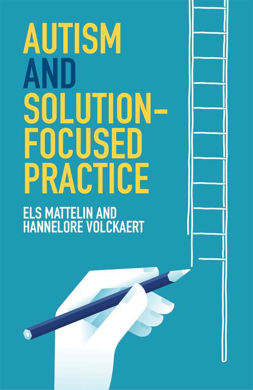 Book cover of Autism and Solution-focused Practice