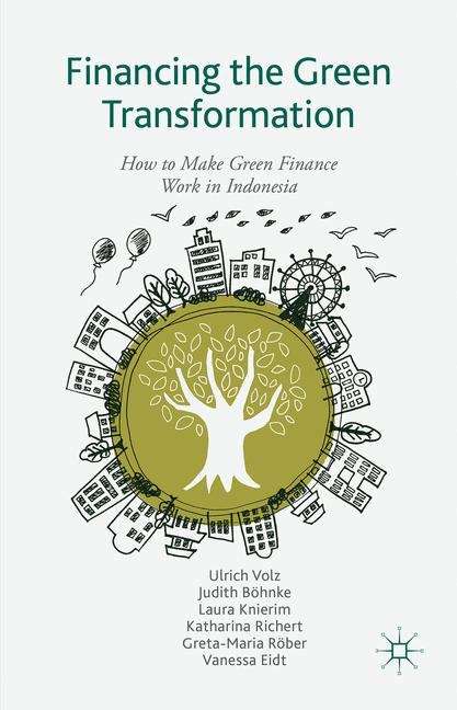 Book cover of Financing the Green Transformation