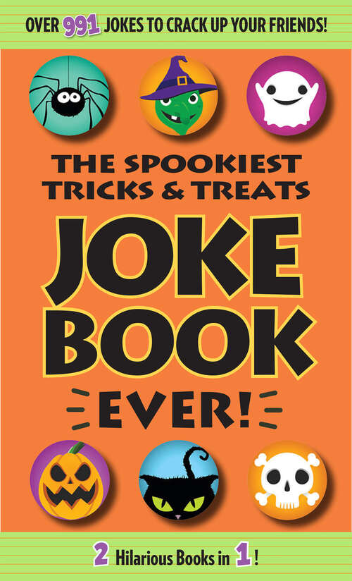 Book cover of The Spookiest Tricks & Treats Joke Book Ever!