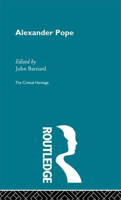 Book cover of Alexander Pope: The Critical Heritage (Critical Heritage Ser.)