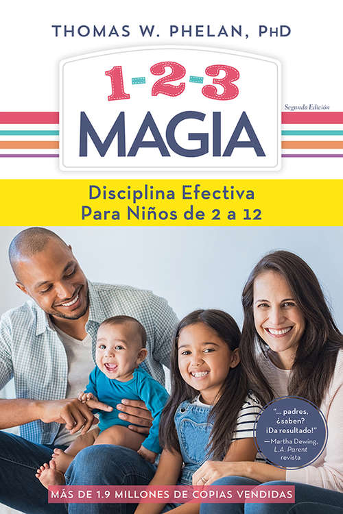Book cover of 1-2-3 Magia: Disciplina efectiva para niños de 2 a 12