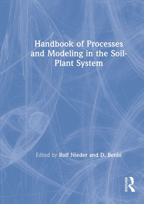 Book cover of Handbook of Processes and Modeling in the Soil-Plant System