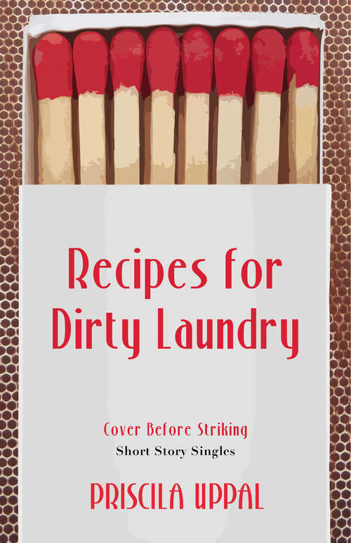 Book cover of Recipes for Dirty Laundry