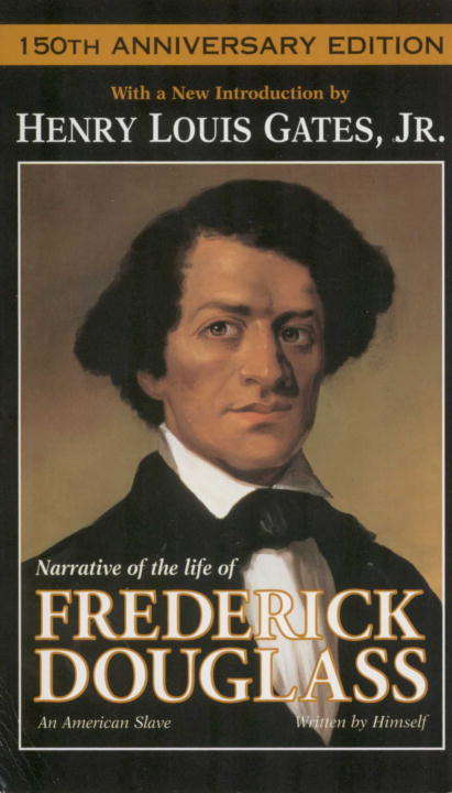 Narrative of the Life of Frederick Douglass: An American Slave (Text Connections)