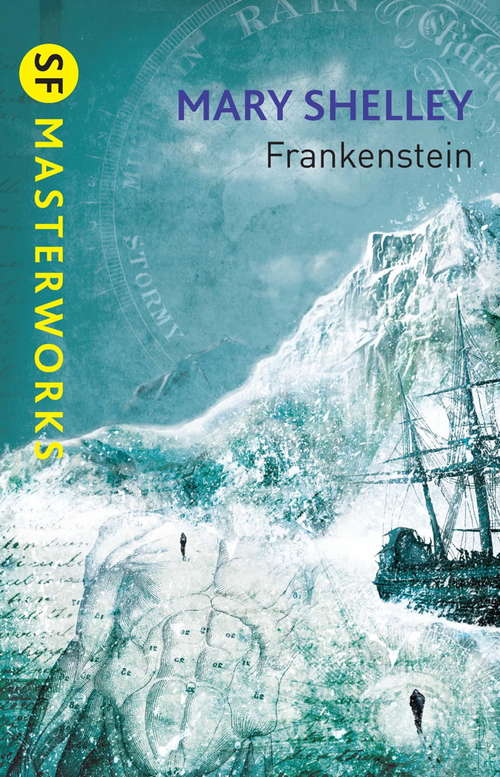 Book cover of Frankenstein: Or The Modern Prometheus (Regents Illustrated Classics)